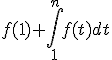 f(1)+\int_1^n f(t)dt